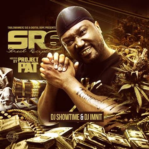 Dj Showtime Street Recipe 6 Hosted By Project Pat