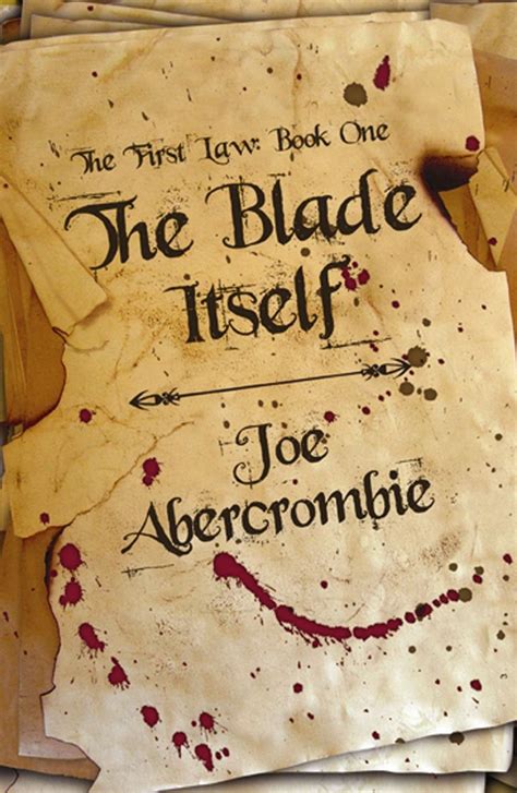 The First Law Book One The Blade Itself Joe Abercrombie Books To