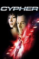Cypher (2002) - Posters — The Movie Database (TMDB)