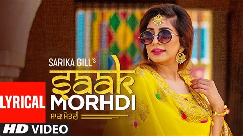 Saak Morhdi Official Lyrical Video Song Sarika Gill Desi Crew