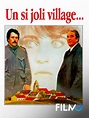 Un si joli village... en streaming sur FilmoTV