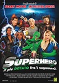 Superhero – Il più dotato fra i supereroi (2008) | Film streaming