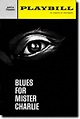 Blues for Mister Charlie (Broadway, August Wilson Theatre, 1964) | Playbill