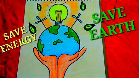 Drawing On Save Energy Save Earth For Kids Easy And Step By Step Youtube