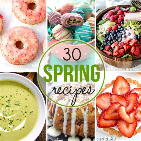 30 Favorite Spring Recipes Lets Dish Recipes
