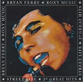 Roxy Music / Bryan Ferry - Street Life - 20 Great Hits (1986, Gatefold ...