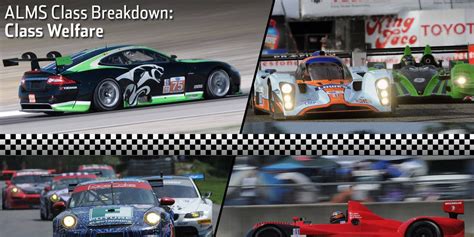 2011 Alms Racing Class Breakdown New Regulations Decoded