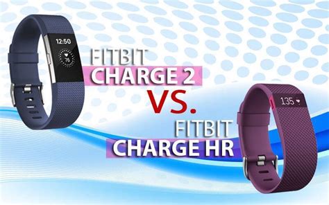 Fitbit Charge 2 Vs Charge Hr Which One Is In Charge