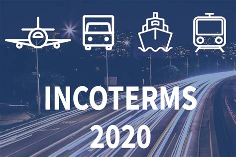Shipping And Transport Introducing Incoterms 2020 Maritimecyprus
