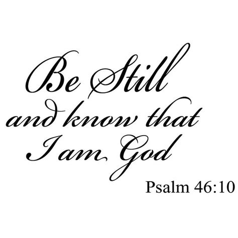Buy Be Still And Know That I Am God Psalm Vinyl Wall Art
