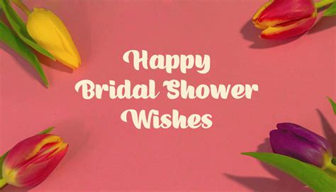 100 Bridal Shower Wishes And Messages Wishesmsg