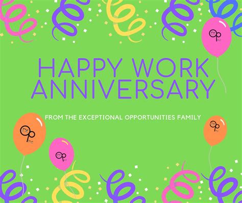 Happy Work Anniversary Exceptional Opportunities Inc