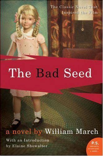 The Bad Seed By William March The Bad Seed Books Book Worth Reading