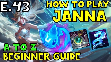 How To Play Janna Support For Beginners Janna Guide A To Z Ep 43
