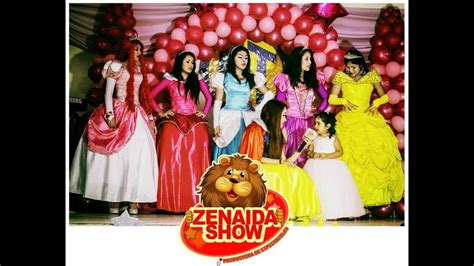 Zenaida Show ♥ Show De Princesas Youtube