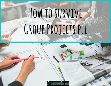 How To Survive Group Projects Part 1 Life And Marketing Group