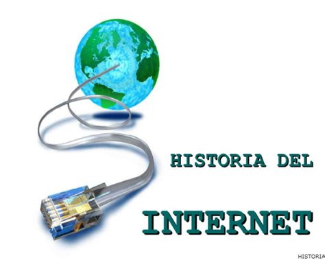 La Historia Del Internet Conoce Todo Acerca Del Internet