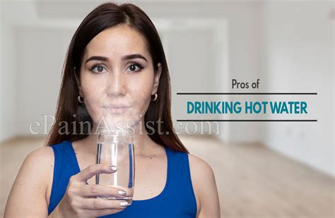 Pros And Cons Of Drinking Hot Water