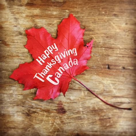 Happy Thanksgiving My Canadian Friends Canadian Thanksgiving