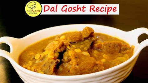 Mutton Dal Gosht Recipe Daal Gosht Recipe Mumbai Style दाल गोश्त