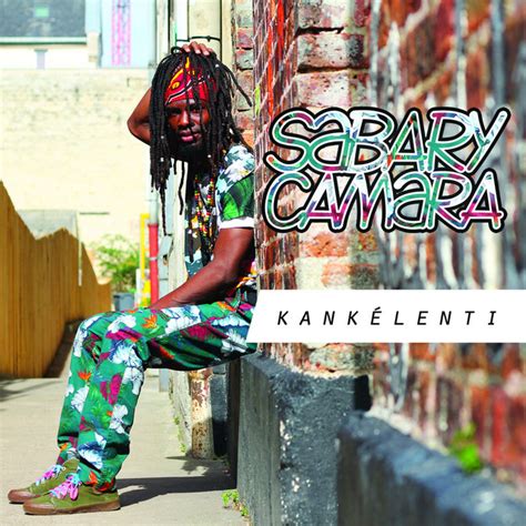 Kankélenti Album By Sabary Camara Spotify