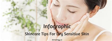 Skincare Tips For Dry Sensitive Skin Infographic