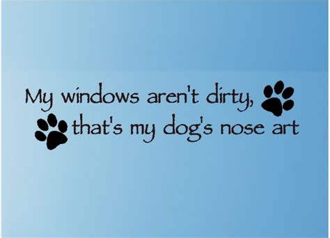 Dog Nose Quotes Quotesgram