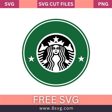 Starbucks Svg Free Cut File For Cricut Download 8svg