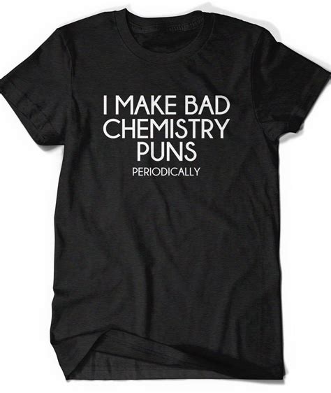 Funny Science Shirt Chemistry T Shirt Mens Womens Ladies Funny Etsy