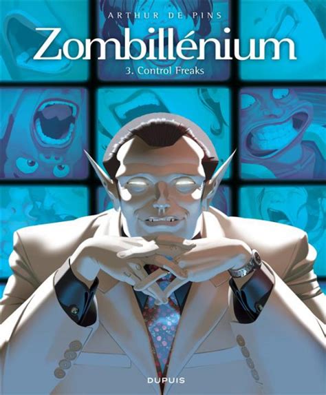 Zombillénium Tome 3 Control Freaks Dupuis De Pins Arthur