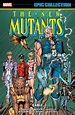 New Mutants Epic Collection: Cable (Trade Paperback) | Comic Issues ...