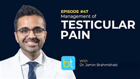 Management Of Chronic Testicular Pain Backtable Urology Podcast