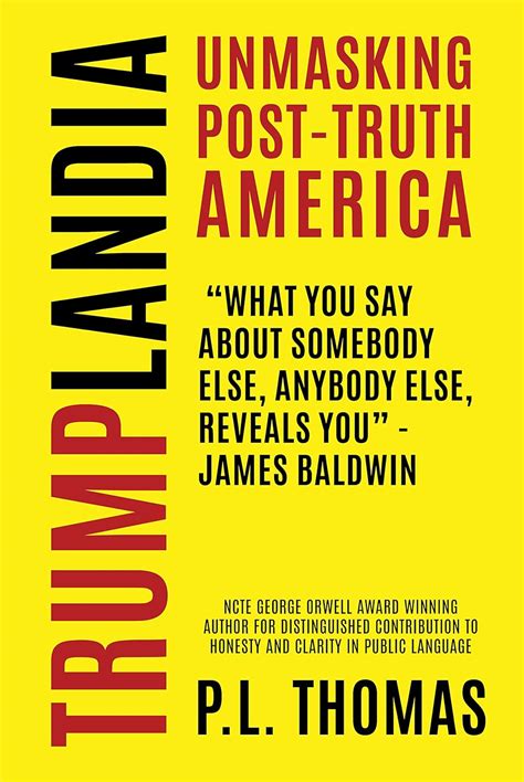 Trumplandia Unmasking Post Truth America Kindle Edition By Thomas P