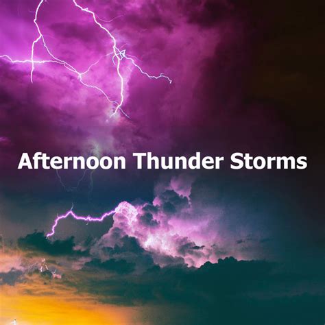 Afternoon Thunder Storms Album By Thunderstorms Spotify