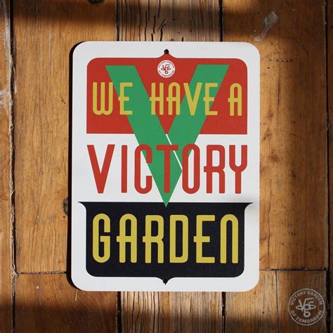 We Have A Victory Garden Sign Victory Garden Garden Signs Victorious