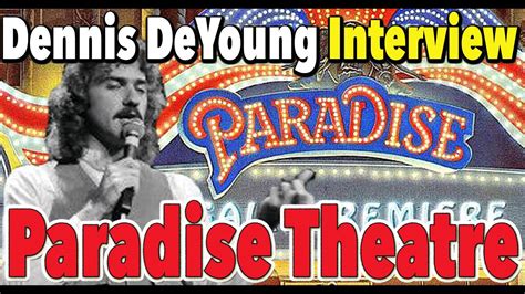 Dennis Deyoung Looks Back At The Styx Album Paradise Theatre Youtube