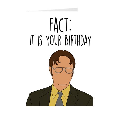 Dwight Fact It Is Your Birthday The Office Birthday Card Office