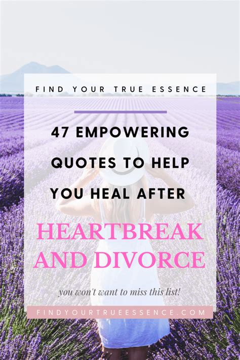 Empowering Quotes To Help You Heal After Heartbreak Artofit
