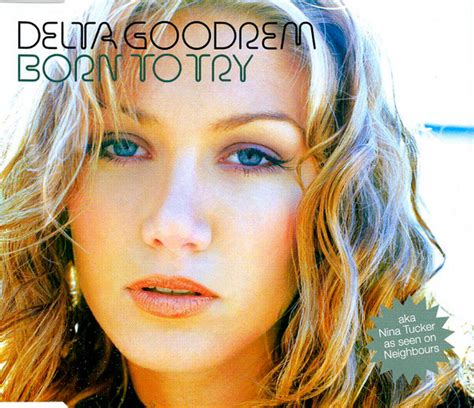 Delta Goodrem Born To Try 2003 Cd Discogs