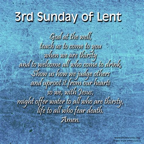 Prayer For The 3rd Sunday Of Lent Lent Prayers Catholic Lent Prayer