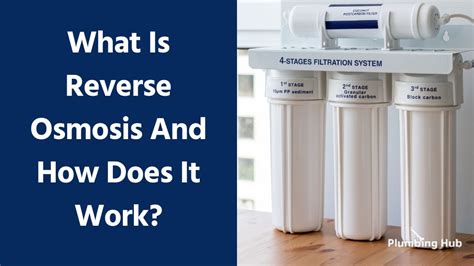 What Is Reverse Osmosis And How Does It Work Plumbing Hub