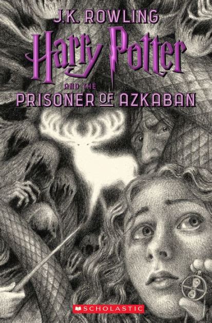 Harry Potter And The Prisoner Of Azkaban Harry Potter Series Book 3