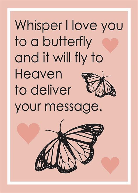 Whisper I Love You To A Butterfly And It Will Fly To Heaven To Deliver