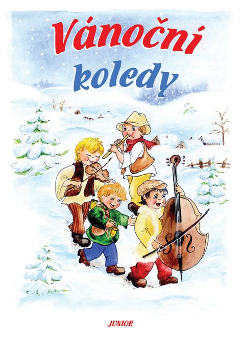 Koledy = vánoční písně / písničky. Vánoční koledy | KNIHCENTRUM.cz