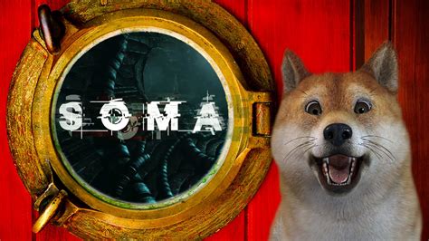 Doge Plays New Horror Game Soma Walkthrough Part 1