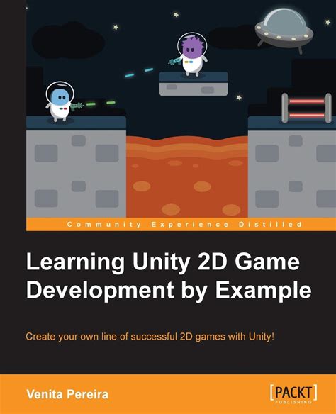 Learning Unity D Game Development By Example Pereira Venita Amazon Com Books
