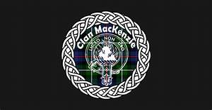 Clan Mackenzie Surname Last Name Tartan Crest Badge Mackenzie T