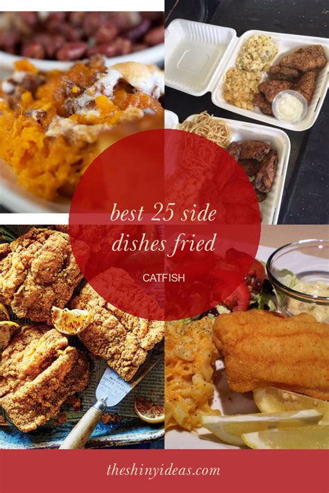 Looking for a delicious fish fry friday recipe? Best 25 Side Dishes Fried Catfish - Home, Family, Style and Art Ideas