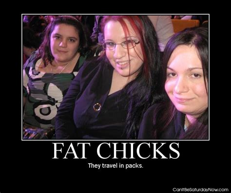 can it be saturday now fat chicks 2