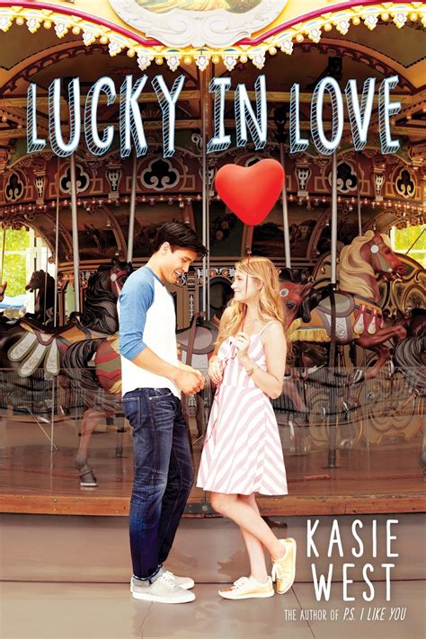 Lucky In Love By Kasie West Goodreads